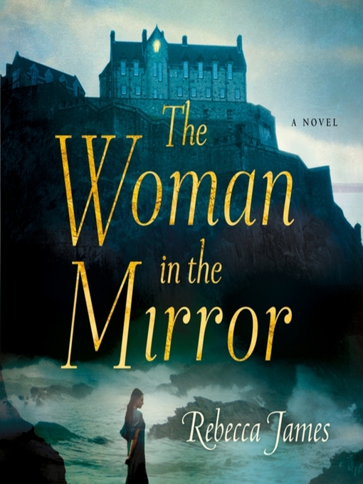 Title details for The Woman in the Mirror by Rebecca James - Available
